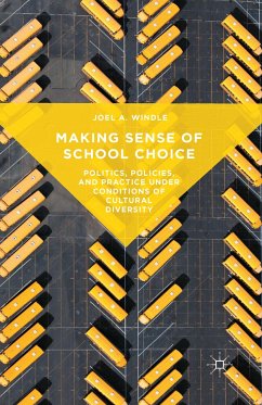 Making Sense of School Choice (eBook, PDF) - Windle, Joel A.