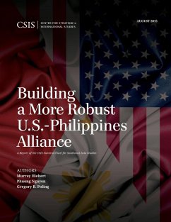 Building a More Robust U.S.-Philippines Alliance (eBook, ePUB) - Hiebert, Murray; Nguyen, Phuong; Poling, Gregory B.