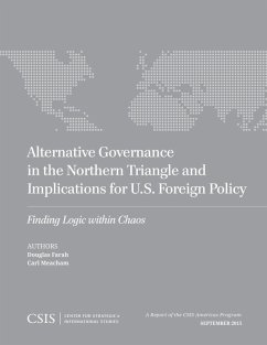 Cover Alternative Governance in the Northern Triangle and Implications for U.S. Foreign Policy (eBook, ePUB)