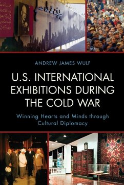 Cover U.S. International Exhibitions during the Cold War (eBook, ePUB)