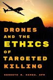 Drones and the Ethics of Targeted Killing (eBook, ePUB)