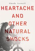 Heartache and Other Natural Shocks (eBook, ePUB)