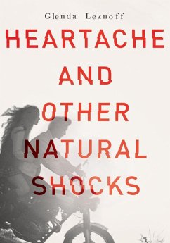 Cover Heartache and Other Natural Shocks (eBook, ePUB)