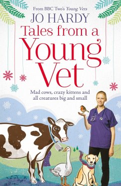 Tales from a Young Vet (eBook, ePUB) - Hardy, Jo; Handley, Caro