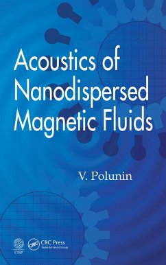 Acoustics of Nanodispersed Magnetic Fluids (eBook, PDF) - Polunin, V.