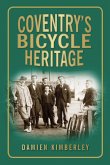 Coventry's Bicycle Heritage (eBook, ePUB)