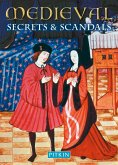 Medieval Secrets & Scandals (eBook, ePUB) Medieval Secrets & Scandals (eBook, ePUB)