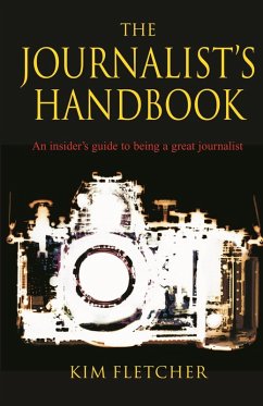 The Journalist's Handbook (eBook, ePUB) - Fletcher, Kim