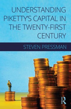 Understanding Piketty's Capital in the Twenty-First Century (eBook, ePUB) - Pressman, Steven