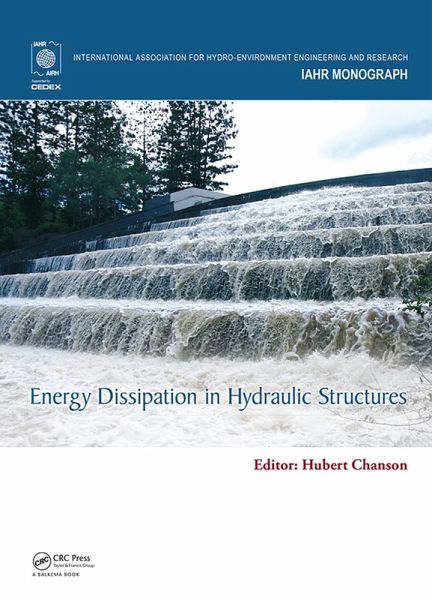 Energy Dissipation in Hydraulic Structures (eBook, PDF) Energy Dissipation in Hydraulic Structures (eBook, PDF)