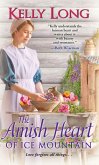 The Amish Heart of Ice Mountain (eBook, ePUB) The Amish Heart of Ice Mountain (eBook, ePUB)