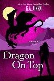 Dragon on Top (eBook, ePUB)