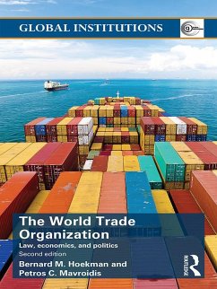 World Trade Organization (WTO) (eBook, PDF) - Hoekman, Bernard M.; Mavroidis, Petros C.