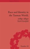 Race and Identity in the Tasman World, 1769-1840 (eBook, PDF)