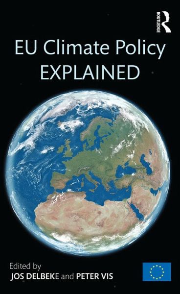 EU Climate Policy Explained (eBook, PDF) EU Climate Policy Explained (eBook, PDF)