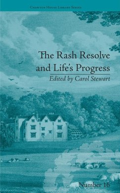 The Rash Resolve and Life's Progress (eBook, ePUB) - Stewart, Carol