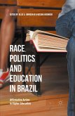 Race, Politics, and Education in Brazil (eBook, PDF)