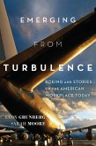 Emerging from Turbulence (eBook, ePUB) Emerging from Turbulence (eBook, ePUB)