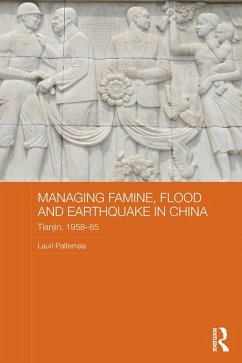 Managing Famine, Flood and Earthquake in China (eBook, ePUB) - Paltemaa, Lauri