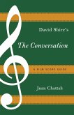 David Shire's The Conversation (eBook, ePUB)