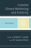 Creative Library Marketing and Publicity (eBook, ePUB)