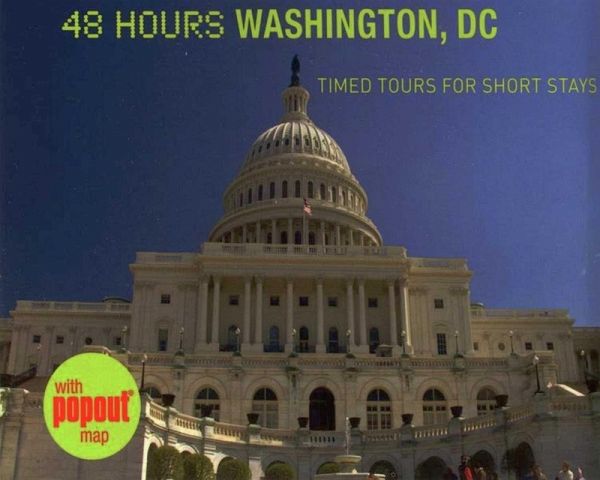 48 Hours Washington, DC (eBook, ePUB) 48 Hours Washington, DC (eBook, ePUB)