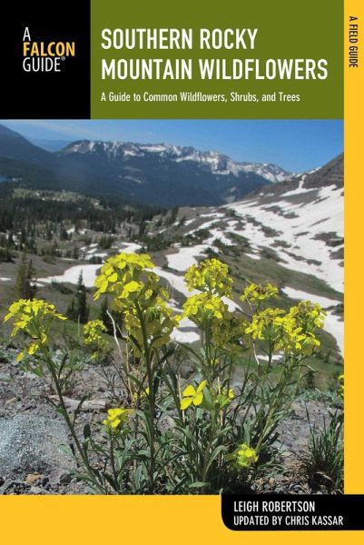 Southern Rocky Mountain Wildflowers (eBook, ePUB) Southern Rocky Mountain Wildflowers (eBook, ePUB)