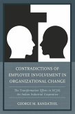 Contradictions of Employee Involvement in Organizational Change (eBook, ePUB)