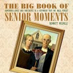 The Big Book of Senior Moments (eBook, ePUB)