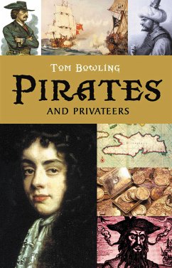 Pirates and Privateers (eBook, ePUB) - Bowling, Tom