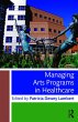Managing Arts Programs in Healthcare... - Bild 1