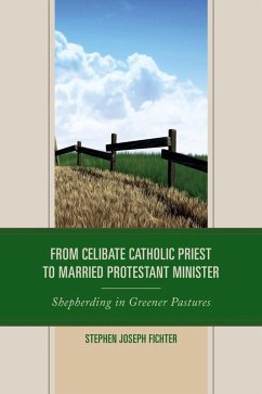 Cover From Celibate Catholic Priest to Married Protestant Minister (eBook, ePUB)