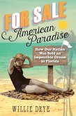 For Sale -American Paradise (eBook, ePUB) For Sale -American Paradise (eBook, ePUB)