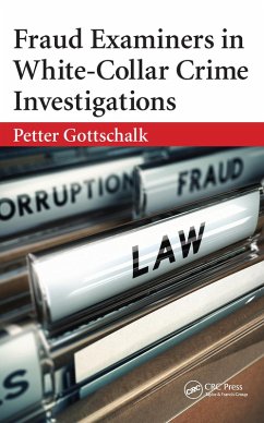 Fraud Examiners in White-Collar Crime Investigations (eBook, PDF) - Gottschalk, Petter