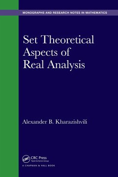 Set Theoretical Aspects of Real Analysis (eBook, PDF) - Kharazishvili, Alexander B.