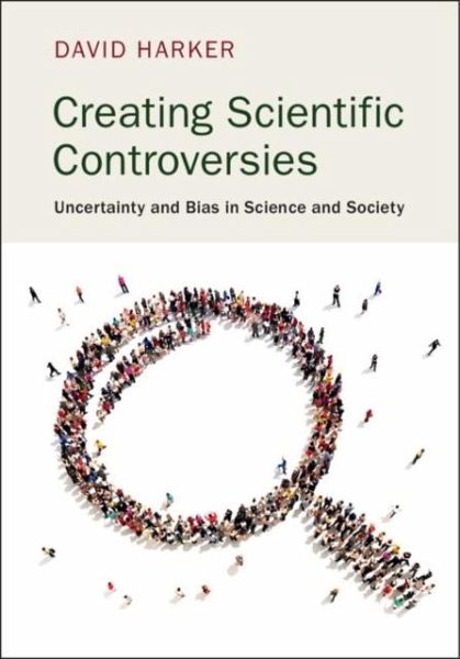 Creating Scientific Controversies (eBook, PDF) Creating Scientific Controversies (eBook, PDF)