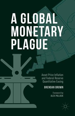 A Global Monetary Plague (eBook, PDF)