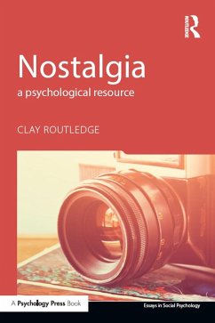 Nostalgia (eBook, ePUB) - Routledge, Clay