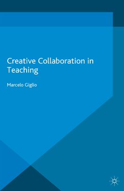 Creative Collaboration in Teaching (eBook, PDF) - Giglio, Marcelo