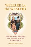 Welfare for the Wealthy (eBook, PDF)