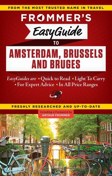 Frommer's EasyGuide to Amsterdam, Brussels and Bruges (eBook, ePUB)