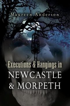 Cover Executions & Hangings in Newcastle & Morpeth (eBook, ePUB)
