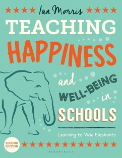 Teaching Happiness and Well-Being in Schools, Second edition (eBook, ePUB) - Morris, Ian