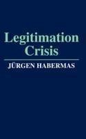 Legitimation Crisis (eBook, ePUB) - Habermas, Jürgen