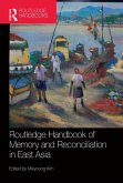 Routledge Handbook of Memory and Reconciliation in East Asia (eBook, PDF)