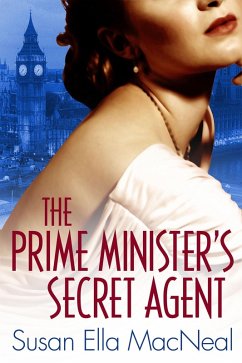 The Prime Minister's Secret Agent (eBook, ePUB) - Macneal, Susan Elia