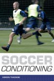 Soccer Conditioning (eBook, ePUB) Soccer Conditioning (eBook, ePUB)