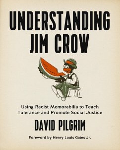 Understanding Jim Crow (eBook, ePUB) - Pilgrim, David