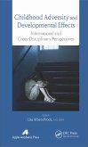 Childhood Adversity and Developmental Effects (eBook, PDF)