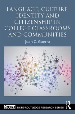Cover Language, Culture, Identity and Citizenship in College Classrooms and Communities (eBook, ePUB)